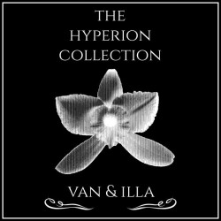 The Hyperion Collection Van & illa